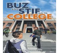 Michael Johnson Buz & Stif Go to College Paperback Book Michael Johnson Multicolor