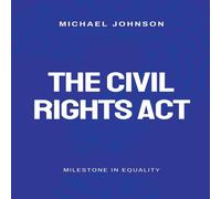 Michael Johnson The Civil Rights Act Paperback Book Michael Johnson Multicolor