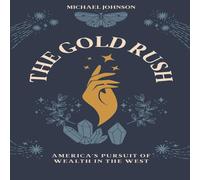 Michael Johnson The Gold Rush Paperback Book Michael Johnson Multicolor