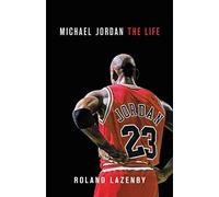 Michael Jordan: The Life