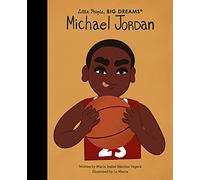 Michael Jordan: Volume 72 (Little People, BIG DREAMS) - Hardback NEW Vegara, Mar