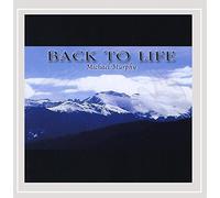 Michael Joseph Murphy - Back to Life