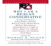 Michael K Deaver Why I Am a Reagan Conservative Paperback Book Michael K Deaver Multicolor