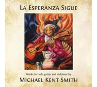 Michael Kent Smith - La Esperanze Sigue