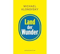 Michael Klonovsky Land der Wunder (Hardback)