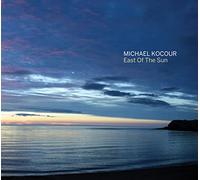 Michael Kocour - East Of The Sun