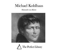 Michael Kohlhaas (Perfect Library)