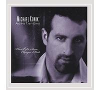 Michael Konik and His Tasty Band - There'll Be Some Changes Made