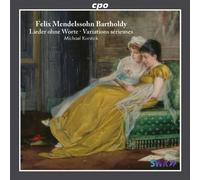 Michael Korstick - Mendelssohn: Lieder Ohne