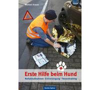 Michael Krause Erste Hilfe beim Hund - Notfallmaßnahmen Erstversor (Paperback)