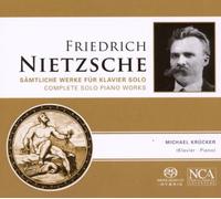 Michael Krucker - Friedrich Nietzsche: Piano Wor