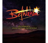 Michael Kunze & Dieter Falk - Bethlehem-Ein Chormusical