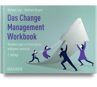 Michael Lang Re Das Change Management Workbook: Veränderungen im Unte (Hardback)