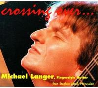 Michael Langer - Crossing Over
