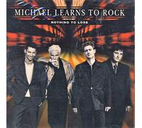 Michael Learns To Rock - Nothing To Lose