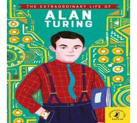 Michael Lee Richardson The Extraordinary Life of Alan Turing Paperback Book Michael Lee Richardson Multicolor