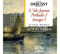 Michael Levinas (Klavier) - Debussy: Préludes 1er Livre/Images 1er Série/l'Isle Joyeuse