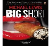 Michael Lewis The Big Short : Inside the Doomsday Machine Paperback Book Michael Lewis Multicolor