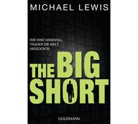 Michael Lewis Ulrike Bischoff Pe The Big Short: Wie eine Handvoll T (Paperback)