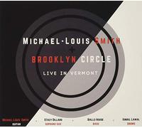 Michael-Louis Smith - Live In Vermont