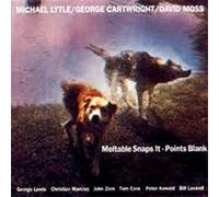 Michael LYTLE, George CARTWRIGHT & David MOSS - Meltable Snaps It