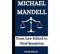 Michael mandell: From law school to viral sensation