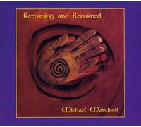 Michael Mandrell - Returning and Returned