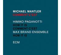 Michael Mantler – Comment C'Est – CD – 2017