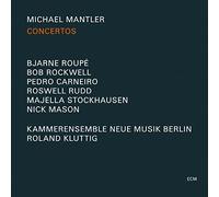 Michael Mantler - Michael Mantler: Concertos