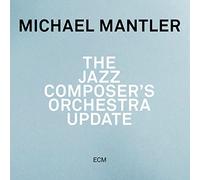 Michael Mantler - The Jazz Composer's Orchestra Update