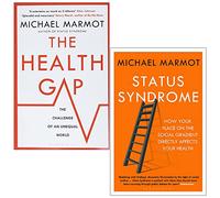 Michael Marmot Collection 2 Books Set (The Health Gap, Status Syndrome)