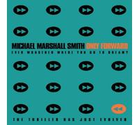 Michael Marshall Smith Only Forward Paperback Book Michael Marshall Smith Multicolor
