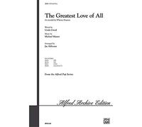 Michael Masser-The Greatest Love of All-SATB