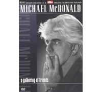 Michael Mcdonald: A Gathering Of Friends [DVD]