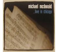 Michael McDonald - ...Live in Chicago (UK Import)
