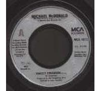 Michael McDonald - Sweet Freedom / The Freedom Eights [7" Vinyl]