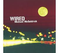 Michael Mcgoldrick - Wired