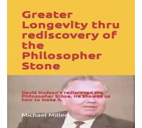 Michael Miller Greater Longevity thru rediscovery of the Philosopher Stone: Michael Miller Multicolor