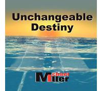 Michael Miller Unchangeable Destiny Paperback Book Michael Miller Multicolor