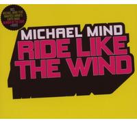 Michael Mind - Ride Like the Wind