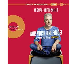 Michael Mitterme Nur noch eine Folge: Fernsehen von A bis Zap (CD) (US IMPORT)