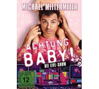 Michael Mittermeier: Achtung Baby!