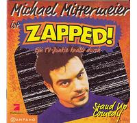 Michael Mittermeier - Z a p p e d [Stand Up Comedian der ersten Stunde]