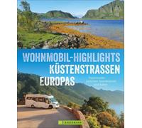 Michael Moll Ra Wohnmobil-Reiseführer Europa - Wohnmobil-Highlights K (Hardback)