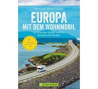 Michael Moll Ud Europa mit dem Wohnmobil: Die schönsten Routen zwisc (Paperback)