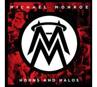 Michael Monroe - Horns and Halos