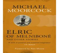 Michael Moorcock Elric of Melnibone & Other Stories Paperback Book in White Michael Moorcock White