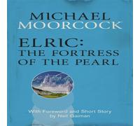 Michael Moorcock Elric: The Fortress of the Pearl Paperback Book in White Michael Moorcock White
