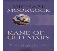 Michael Moorcock Kane of Old Mars Paperback Book in White Michael Moorcock White