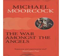 Michael Moorcock The War Amongst the Angels Paperback Book in White Michael Moorcock White